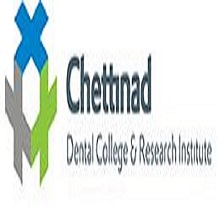 Chettinad Dental College and Research Institute Highlights